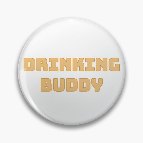 Item preview, Drinking buddy designed and sold by morganmaterni.