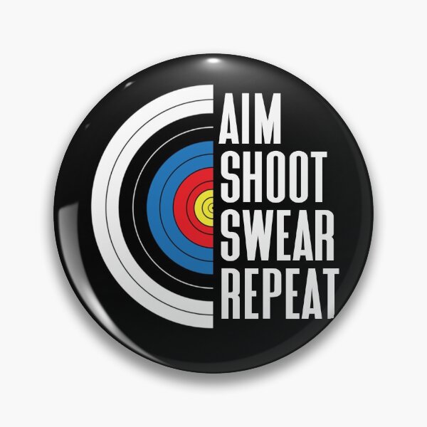 Item preview, Aim Shoot Swear Repeat Funny Archery Target Bow Hunting Gear designed and sold by DynamicDesign.