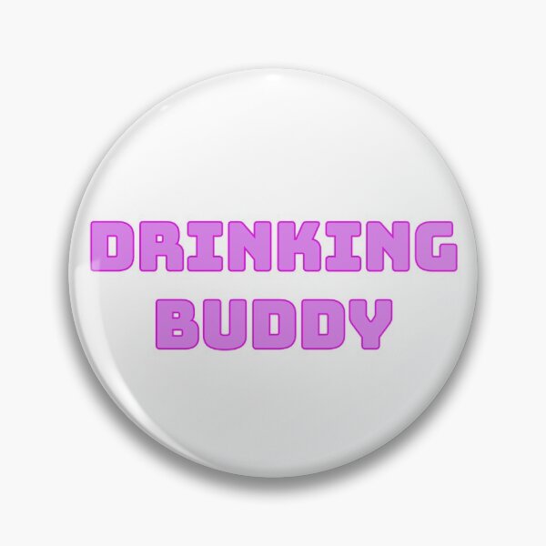 Item preview, Drinking buddy designed and sold by morganmaterni.