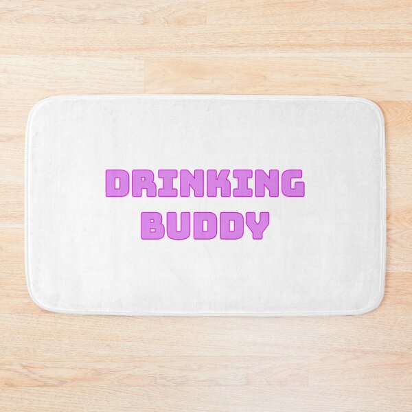 Item preview, Drinking buddy designed and sold by morganmaterni.