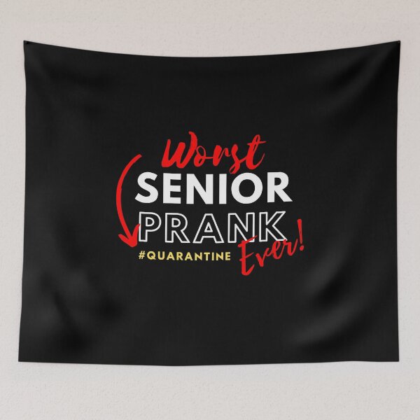 Item preview, Worst Senior Prank Ever! #Quarantined designed and sold by Yosaporn.