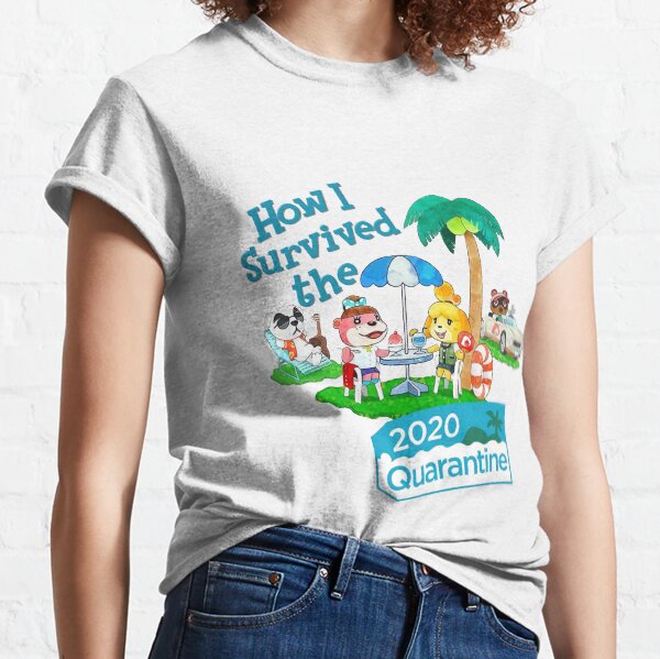 Animal Crossing "Wie ich die Quarantäne 2020 überlebt habe" Classic T-Shirt