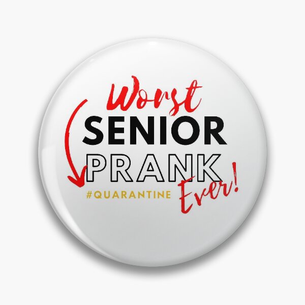 Item preview, Worst Senior Prank Ever! #Quarantined (For light background) designed and sold by Yosaporn.