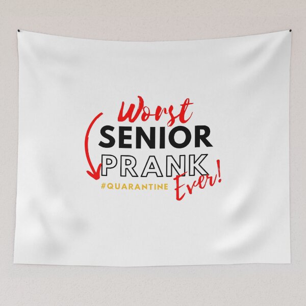 Item preview, Worst Senior Prank Ever! #Quarantined (For light background) designed and sold by Yosaporn.