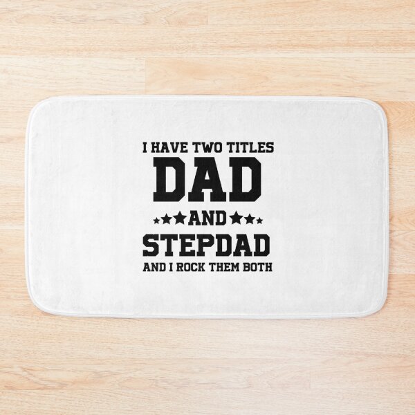 Item preview, Step dad , I Have Two Titles Dad And Step Dad And I Rock Them Both, Best step dad, Gifts for stepdad, Step father gift  designed and sold by YouHappyMyHappy.