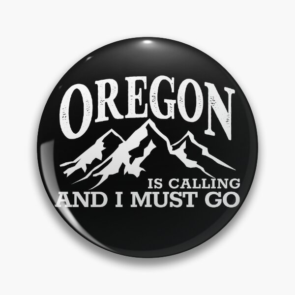 Item preview, Oregon Is Calling I Must Go OR Pride Beaver State Gear designed and sold by DynamicDesign.