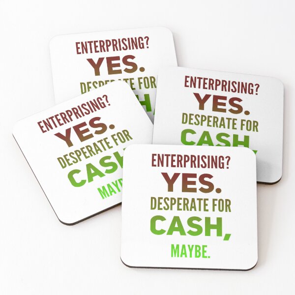 Item preview, Enterprising Yes.  Desperate For Cash, Maybe. designed and sold by OfferHeat.