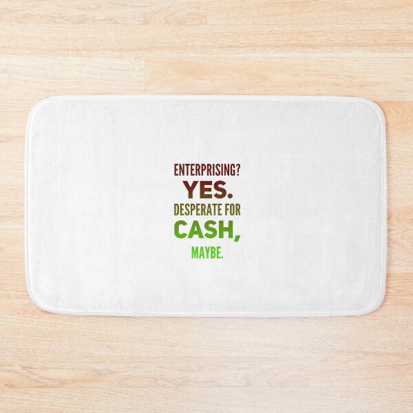 Item preview, Enterprising Yes.  Desperate For Cash, Maybe. designed and sold by OfferHeat.