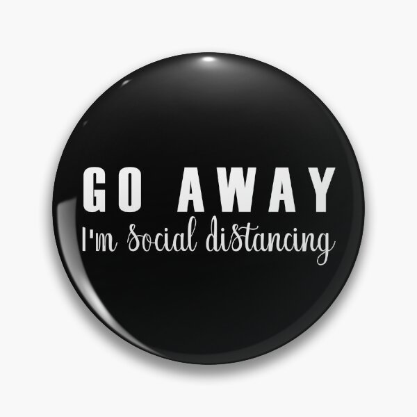 Item preview, Go Away I'm Social Distancing Germophobe Introvert Gift Gear designed and sold by DynamicDesign.