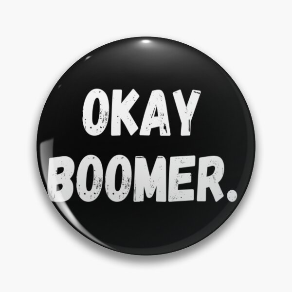 Item preview, Okay Boomer designed and sold by CatMonkStudios.