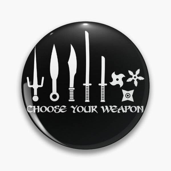 Item preview, Choose Your Weapon Ninja Assassin Ninja Weapons Gear designed and sold by DynamicDesign.