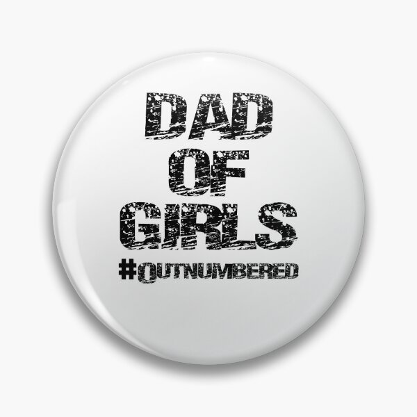 Artikelvorschau, Dad of Girls #Outnumbered entworfen und verkauft von YouHappyMyHappy.