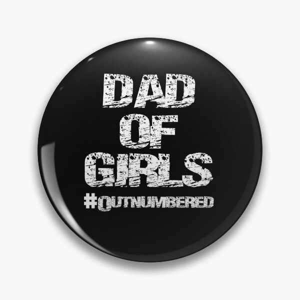 Artikelvorschau, Dad of Girls #Outnumbered entworfen und verkauft von YouHappyMyHappy.