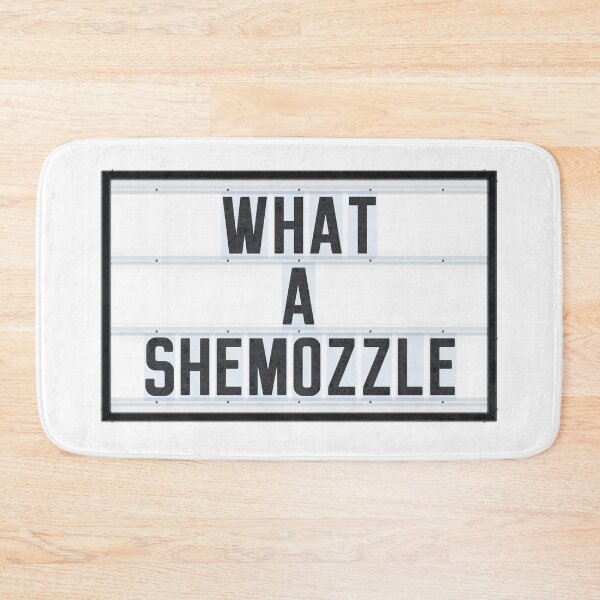 Item preview, WHAT A SHEMOZZLE designed and sold by Art-Frankenberg.