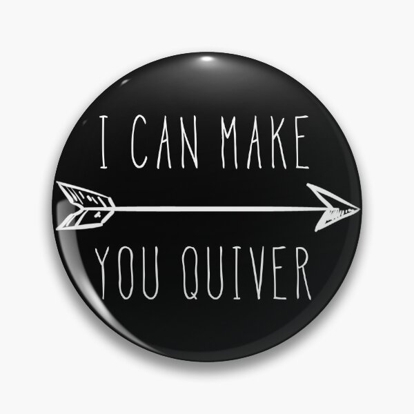 Item preview, I Can Make Your Quiver Archery Pun Sexy Bow Hunter Gift Gear designed and sold by DynamicDesign.