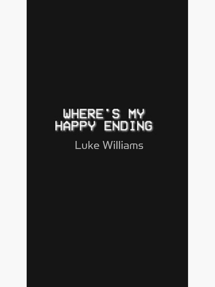 "Where's my happy ending?" Sticker for Sale by l7145024w Redbubble