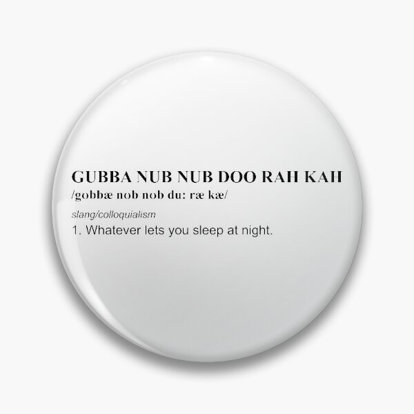 Item preview, Gubba nub nub doo rah kah meaning dictionary designed and sold by AmpersandCuster.