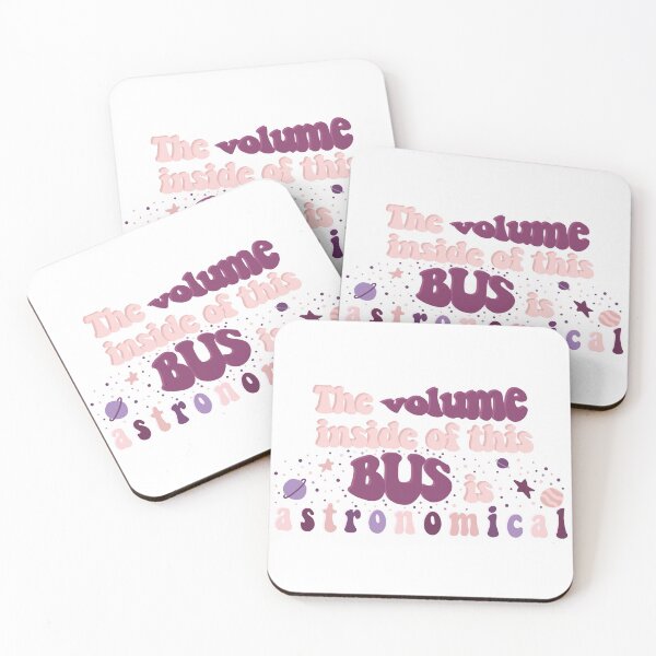 Item preview, The Volume Inside Of This Bus Is Astronomical designed and sold by jordanallan.