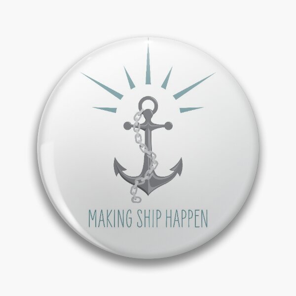 Item preview, Making Ship Happen - Anchor and Chain Nautical designed and sold by thesailfish.