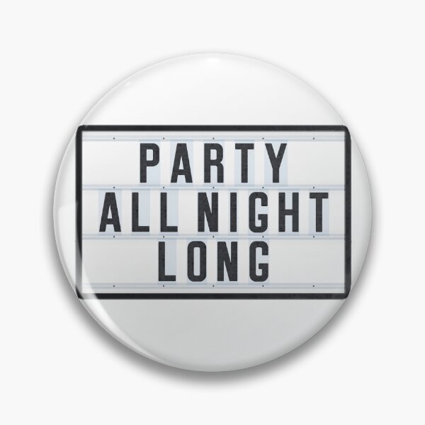 Item preview, PARTY ALL NIGHT LONG designed and sold by Art-Frankenberg.