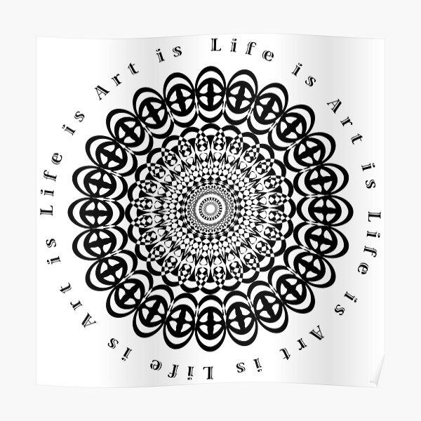 Life is Art is Life Poster