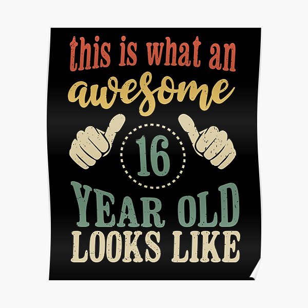 So Sieht Ein Fantastischer 15 Jahriger Aus Wie Ein Geschenk Zum 15 Geburtstag Fur Jungen Und Madchen Poster Von Tomert Redbubble