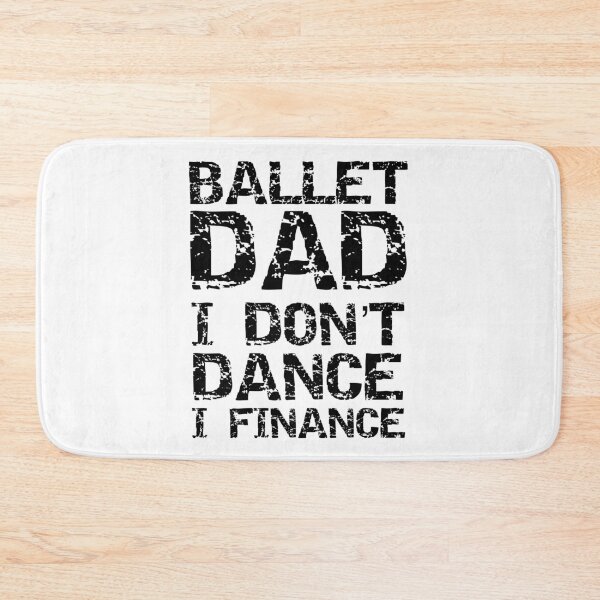 Item preview, Vintage Ballet Dad I Don't Dance I Finance Father's Day Gift designed and sold by TNDesignStudio.
