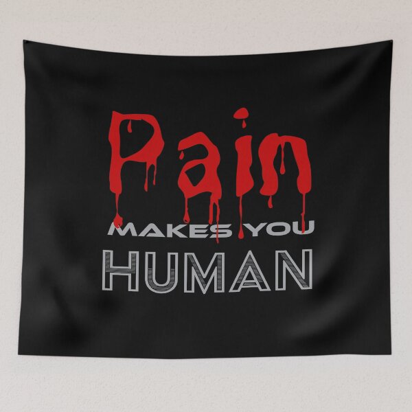 Item preview, Pain makes you human designed and sold by empathylife.
