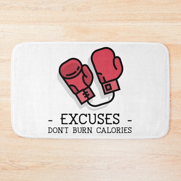 Item preview, Excuses Don't Burn Calories  designed and sold by stephenop92.