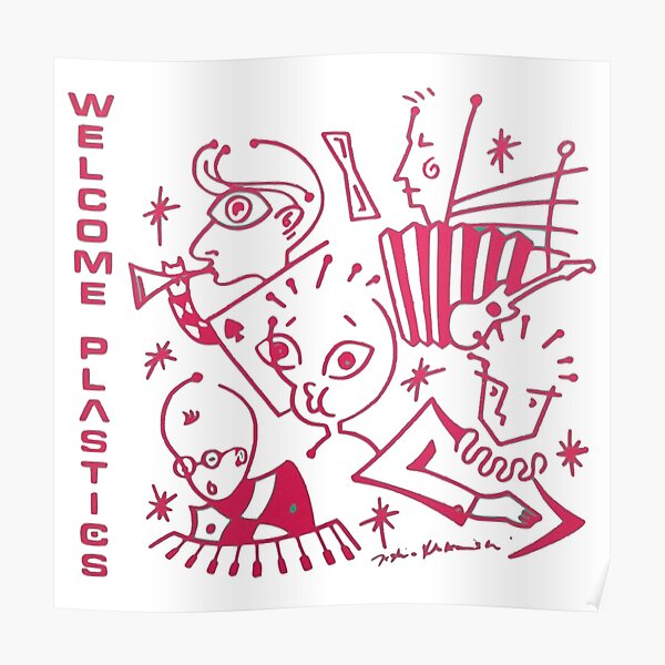 "Plastics Plastics" Poster for Sale by koryo Redbubble