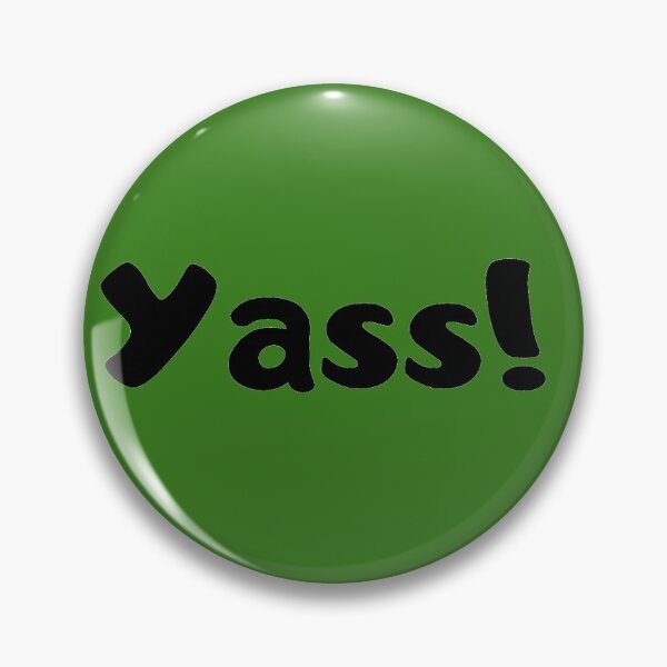 Item preview, Yass!  designed and sold by Sujitmone.