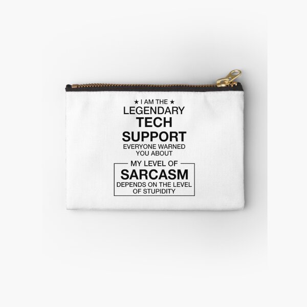 Item preview, i am the legendary tech support sarcasm designed and sold by WeeTee.