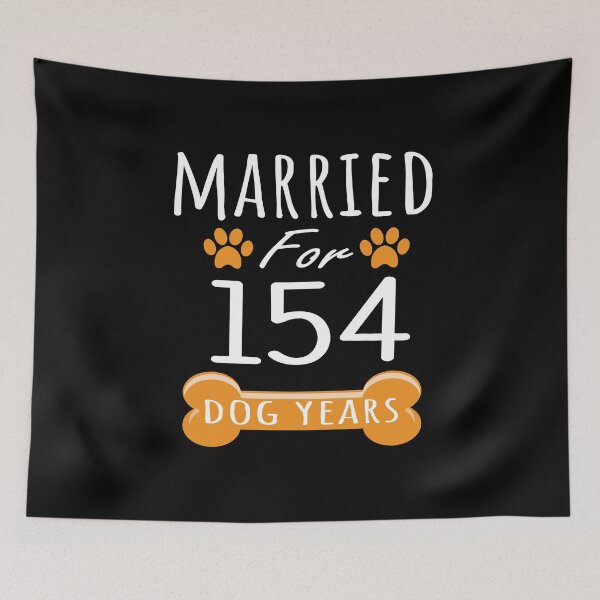 Item preview, 22nd Anniversary Funny Married For 154 Dog Years Marriage print designed and sold by Grabitees.