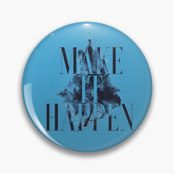 Item preview, Make It Happen Comment Design designed and sold by gobuzz.