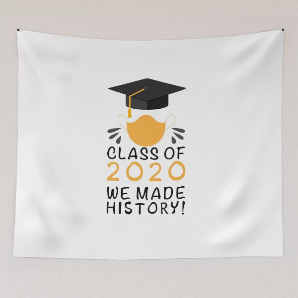 Item preview, Class of 2020 'We Made History!' , 2020 Seniors Quarantined ,Graduated Quarantined 2020 designed and sold by majidkacm.