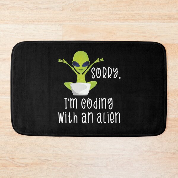 Item preview, Sorry I'm Coding With An Alien Funny Alien Drawing Alien Saying Design Ufo Fans Gift designed and sold by FunnySunny T-Shirts.