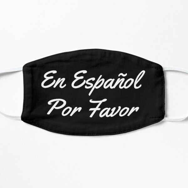 En Español Por Favor Spain Spanish Teacher Gift Flat Mask