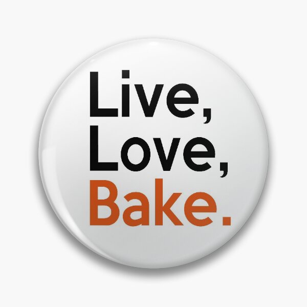 Item preview, Live, love, bake designed and sold by Vectorqueen.