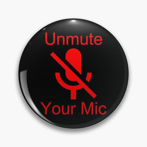 Item preview, Unmute Your Mic designed and sold by pollorojo.