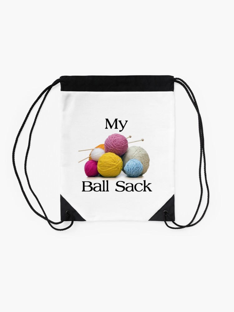 Alternate view of Knitting Gifts for Knitters - My Ball Sack Funny Yarn Tote Bag Gift Ideas for Knitter & Women & Men Who Love to Knit with Needles & Bags Drawstring Bag