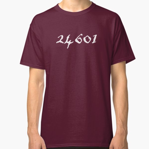 Musical Theatre Gifts - Prisoner 24601 Valjean Gift Ideas for Actors Stage Managers & Lovers of Theater Musicals Classic T-Shirt
