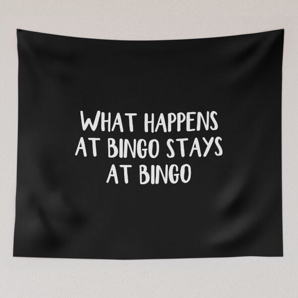 Item preview, What happens at bingo stays at bingo designed and sold by allthetees.