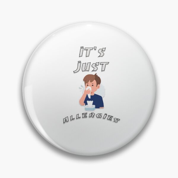 Item preview, It's just ALLERGIES!! Classic T-Shirt designed and sold by Yagami1.