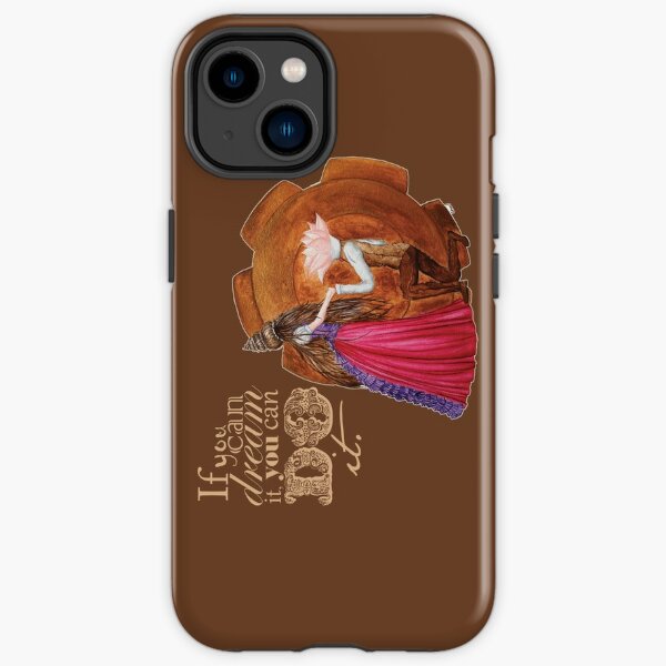 If you can dream it, you can do it iPhone Tough Case