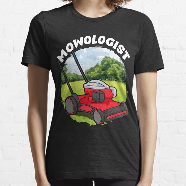 Mowologist Essential T-Shirt