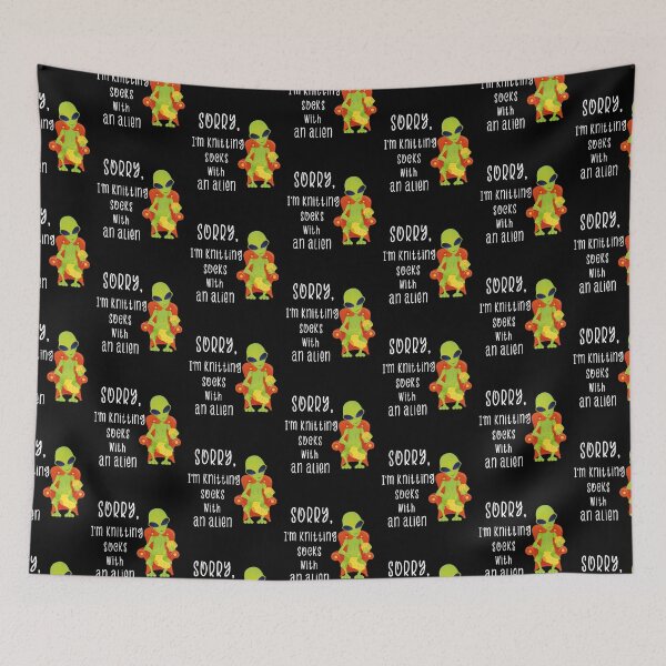 Item preview, Sorry I'm Knitting Socks With An Alien Funny Alien Lovers Gift designed and sold by FunnySunny T-Shirts.