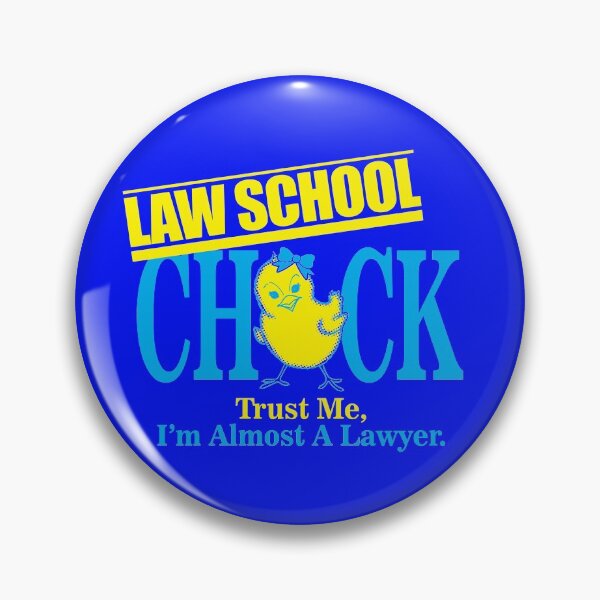Item preview, Law School Chick. Trust Me I'm Almost A Lawyer! designed and sold by flipper42.