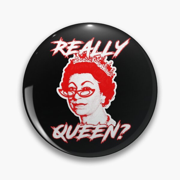 Item preview, REALLY QUEEN?  designed and sold by mensijazavcevic.
