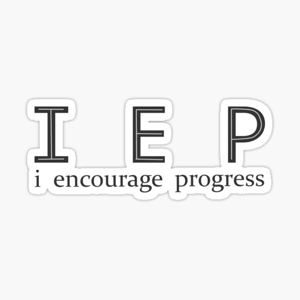 Item preview, IEP: I Encourage Progress designed and sold by katiescardsandco.