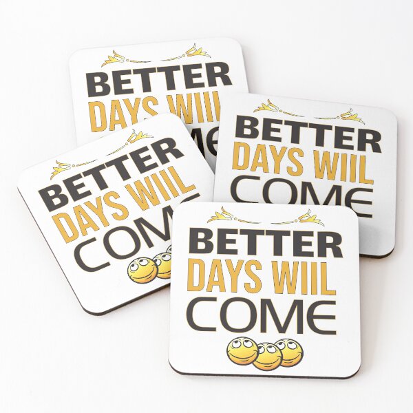 Item preview, Better Days Will Come designed and sold by Drago Art.